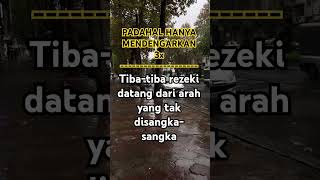 Padahal Hanya Mendengarkan Tiba Tiba Rezeki Datang Dariarah Yang Tak Disangka Sangka attakatsur