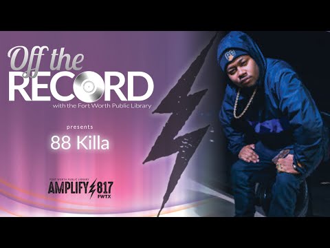 Off the Record with 88 Killa | Fort Worth Public Library - YouTube
