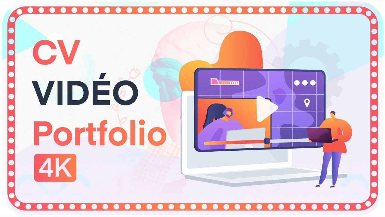 réaliser un CV vidéo 4K