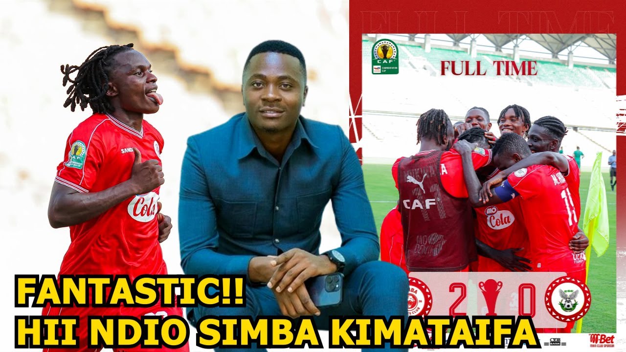 HANS RAFAEL:FANTASTIC!! SIMBA NI LIDUDE LIKUBWA |TANZANIA IPO KWENYE ...