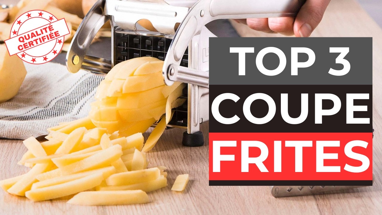TOP 3 : Meilleur Coupe-frites 2024