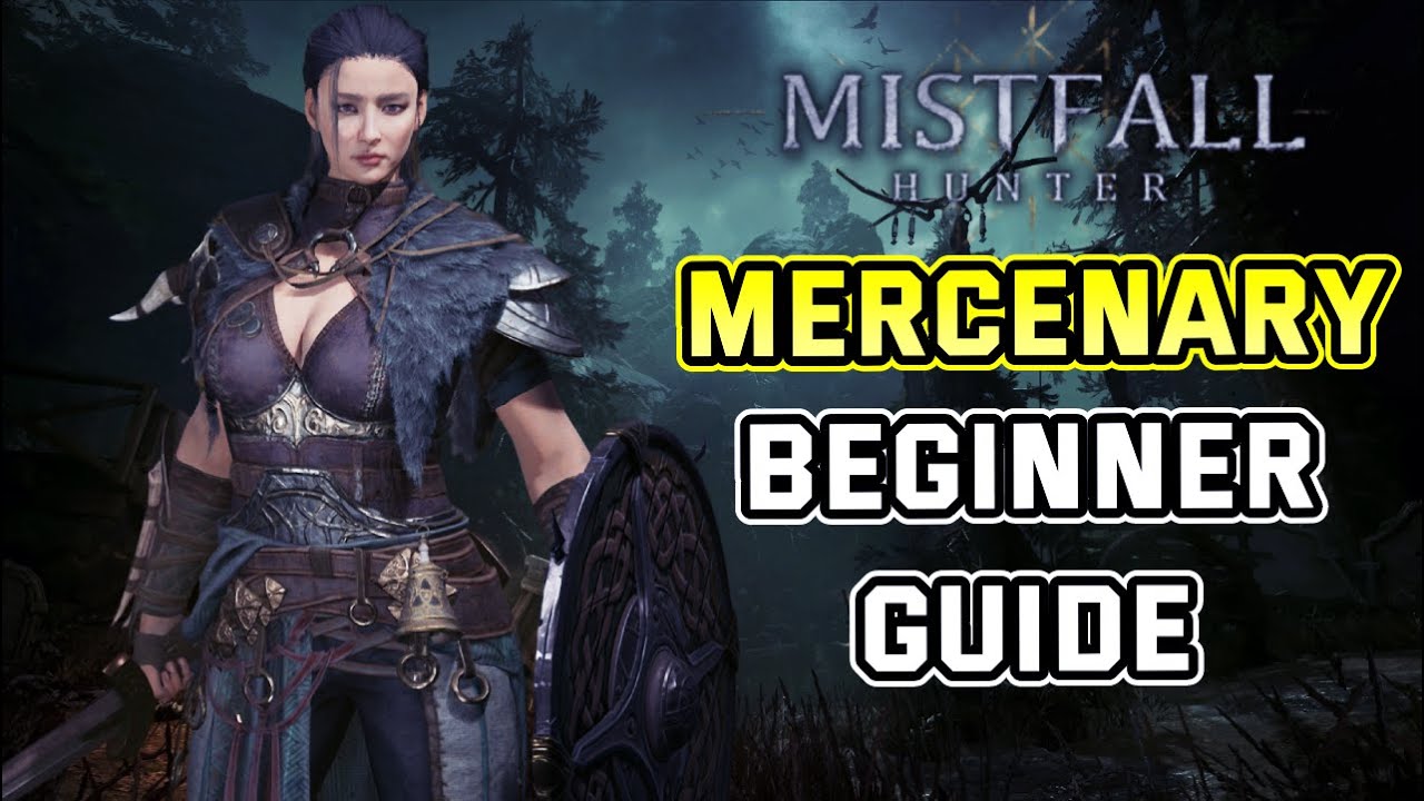 Complete Beginners Guide to Mercenary in Mistfall Hunter! - YouTube