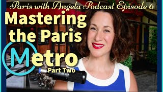 ⚜️🇫🇷Mastering the Paris Metro: Tips for Navigating Like a Local  🇫🇷⚜️Metro Part 2 | S1 E6