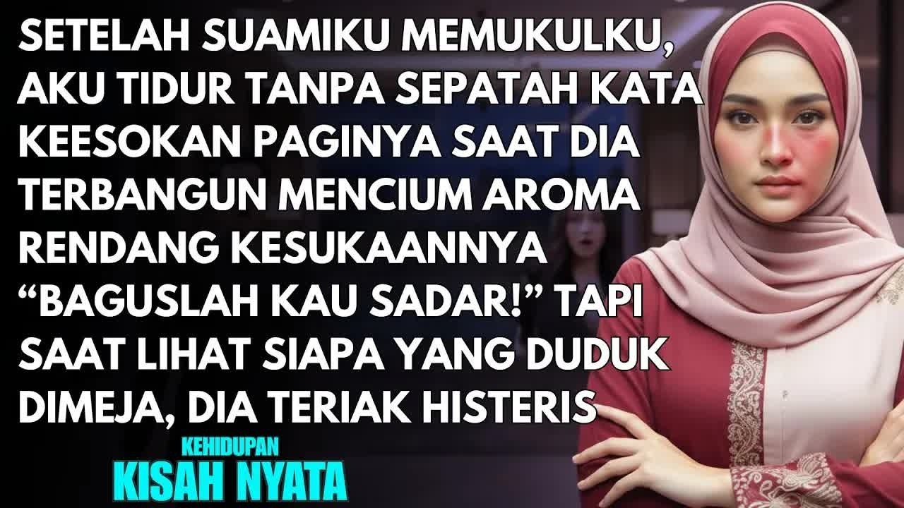 SUAMI TEGA MEMUKUL WAJAHKU BERKALI KALI - AKU HANYA DIAM TAPI PAGINYA KUBUAT SUAMI HISTERIS KARENA..