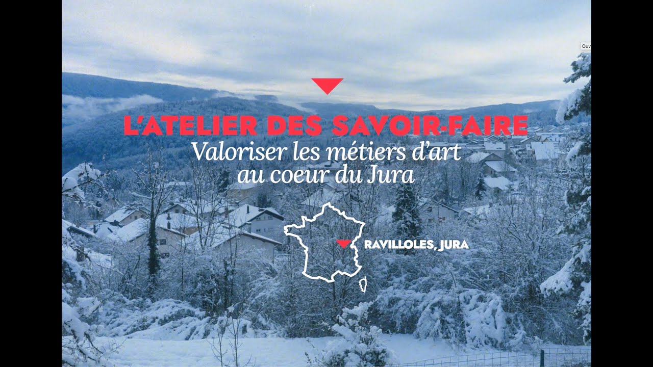 Manufactures de proximité - L'Atelier des Savoir-Faire (Jura)