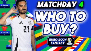 MATCHDAY 4 BEST PLAYERS TO BUY✅ | EURO 2024 Fantasy