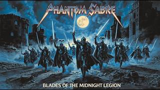 Phantom Sabre  Blades Of The Midnight Legion  Album  Dark Epic Heavy Metal