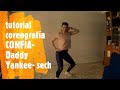 tutorial coreografía CONFÍA -Sech &amp; Daddy Yankee-