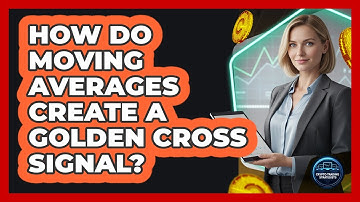 How Do Moving Averages Create A Golden Cross Signal? - Crypto Trading Strategists