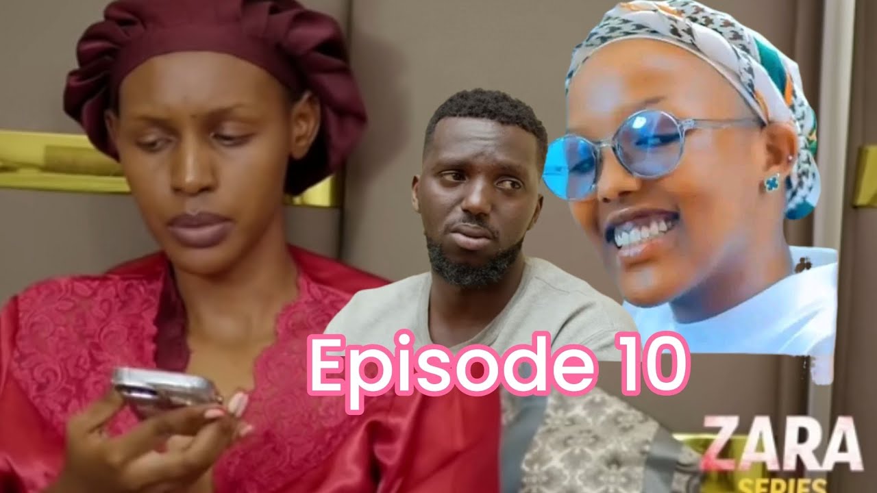 ZARA Episode 10 ese uratecyereza iki kazuba agaragaye muri episode 10 Reba amafoto ya kazuba utigez