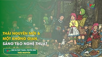 Khai mở không gian sáng tạo nghệ thuật