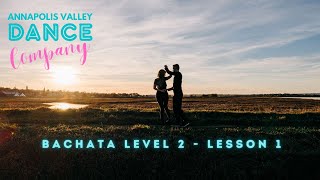 BACHATA LEVEL 2 - LESSON 1 - THE CROSS-STEP