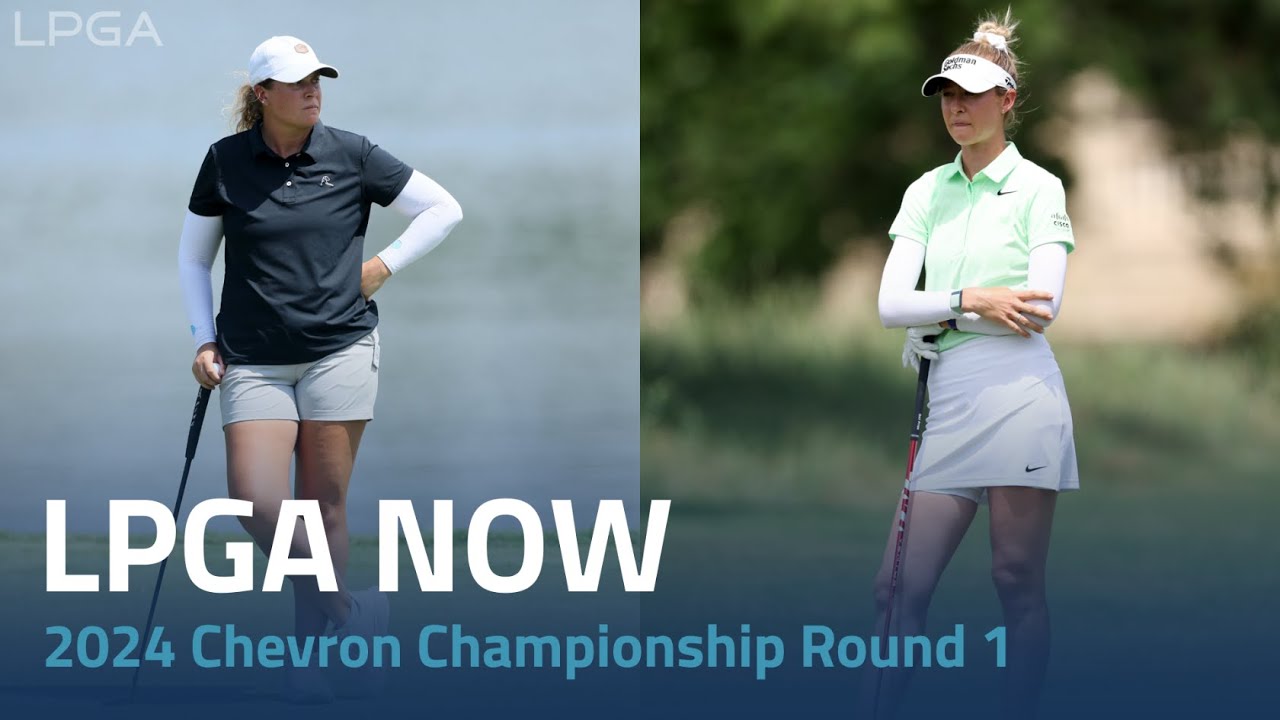 LPGA Now | 2024 Chevron Championship Round 1 - YouTube