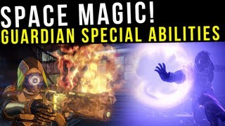 Destiny News - Guardian Special Abilities - Warlock, Hunter, Titan