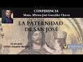 La paternidad de San José - Mons. Alberto José González Chaves