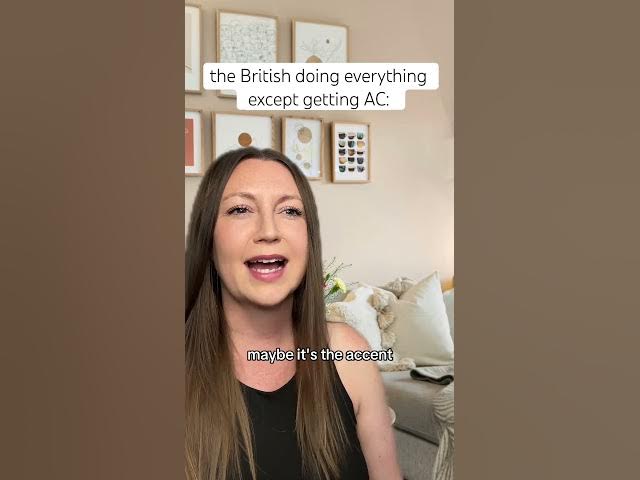 How the British feel about AC #usa #american #uk #british #cultureshock #heatwave