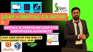 How to Install & Configure LDAP | Integrating with Digital Certificate Authority