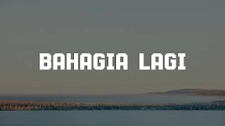 Bahagia Lagi  Piche Kota   mix Lirik  Nadhif Basalamah Dygta U0026 Kamasean Idgitaf Yoan