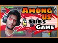 AMONG US WITH SUBS LIVE GAMEPLAY||LIVE GAME PLAY|| ROAD TO 1.5 K ||FACE CAM ||