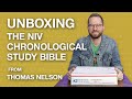 Unboxing the NIV Chronological Study Bible from Thomas Nelson