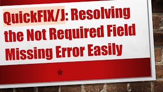 QuickFIX/J: Resolving the Not Required Field Missing Error Easily