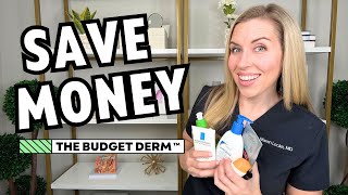 Save Money On A Skincare Routine 5 Tips From The Budget Derm