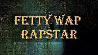 Fetty Wap  Rapstar Freestyle     Remix 2026
