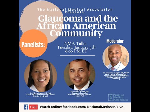 NMA Talks Glaucoma and the African American Patient