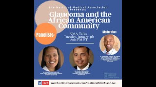 NMA Talks Glaucoma and the African American Patient