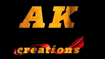 New Intro Of Ak Creations Channel