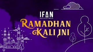 Ifan Seventeen - Ramadhan Kali Ini