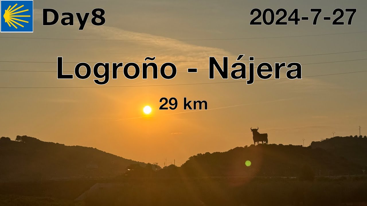 👉 Camino de Santiago 2024 |  Logroño - Nájera  | 29km | day8