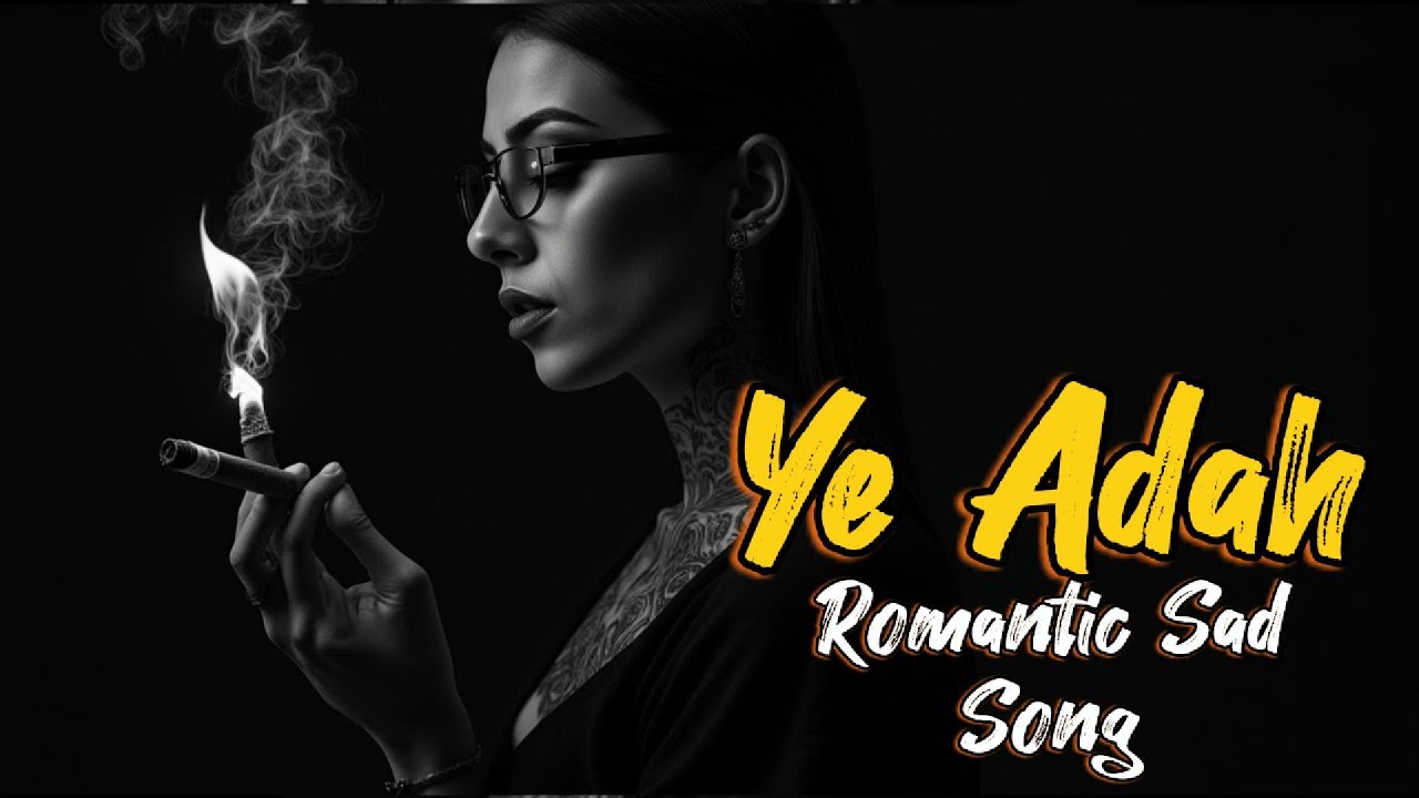 Ye Adah Lyrics Valentine Special 2025 | Love Songs Playlist | Valentine's 2025 | Love Season Songs