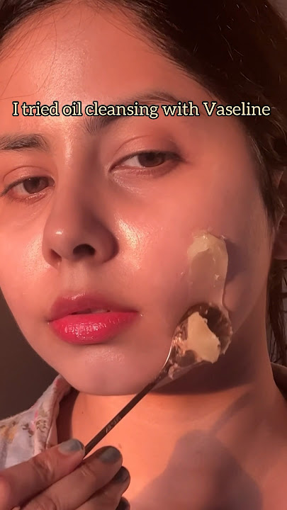 Trying Oil Cleansing With Vaseline 😓 #skincare #shorts