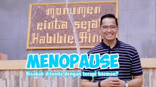 Menopuase Bukan Akhir Dari Segalanyadr Boy Abidin