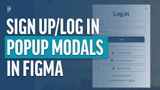 Animate A Sign Up/Log In Modal Interaction In Figma