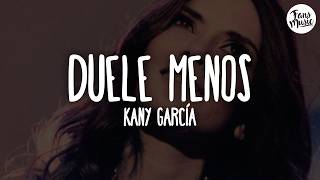 Download Lagu Kany García - Duele Menos (Letra) MP3