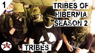 S2E1 Tribes of Hibernia Return Post Apocalyptic Airsoft Roleplay Milsim