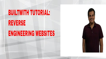 Builtwith tutorial:Reverse Engineering websites (2019)