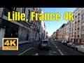 Lille, France 4k.- Driving- French region