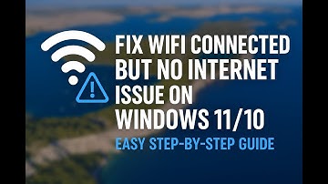 Fix WiFi Connected But No Internet Issue on Windows 11/10 | Easy Step-by-Step Guide!
