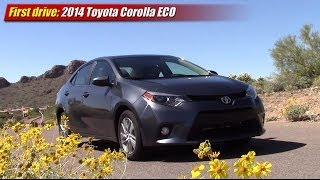 First drive: 2014 Toyota Corolla ECO First Drive 2014 Toyota Corolla