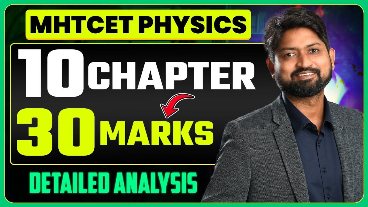 Detailed Physics Analysis & Important Chapters MHTCET 2026 | MHTCET 2026 Preparation 