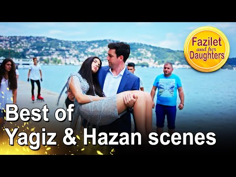 Best Of Yagiz & Hazan Scenes | Fazilet And Her Daughters (English Subtitle)|Fazilet Hanim ve Kizlari