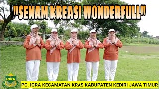 SENAM KREASI WONDERFULL || PC. IGRA KEC. KRAS KAB. KEDIRI JAWA TIMUR