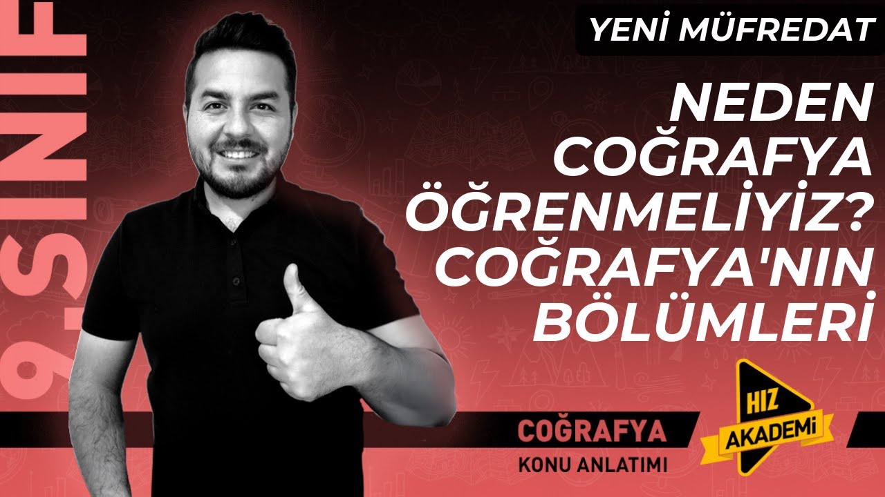 9. SINIF I Coğrafya I Neden Coğrafya Öğrenmeliyiz? Coğrafya'nın Bölümleri I Yeni Müfredat