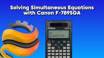 How to use Canon F-789SGA Scientific Calculator to Solve Simultaneous Equations
