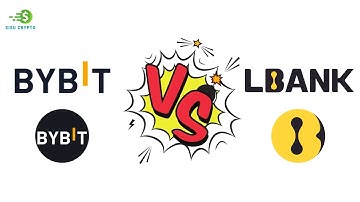 Bybit vs LBank Comparison: Which Exchange is Good For User? SiSu Crypto