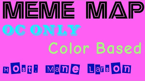 Meme Map OPEN (8/14)