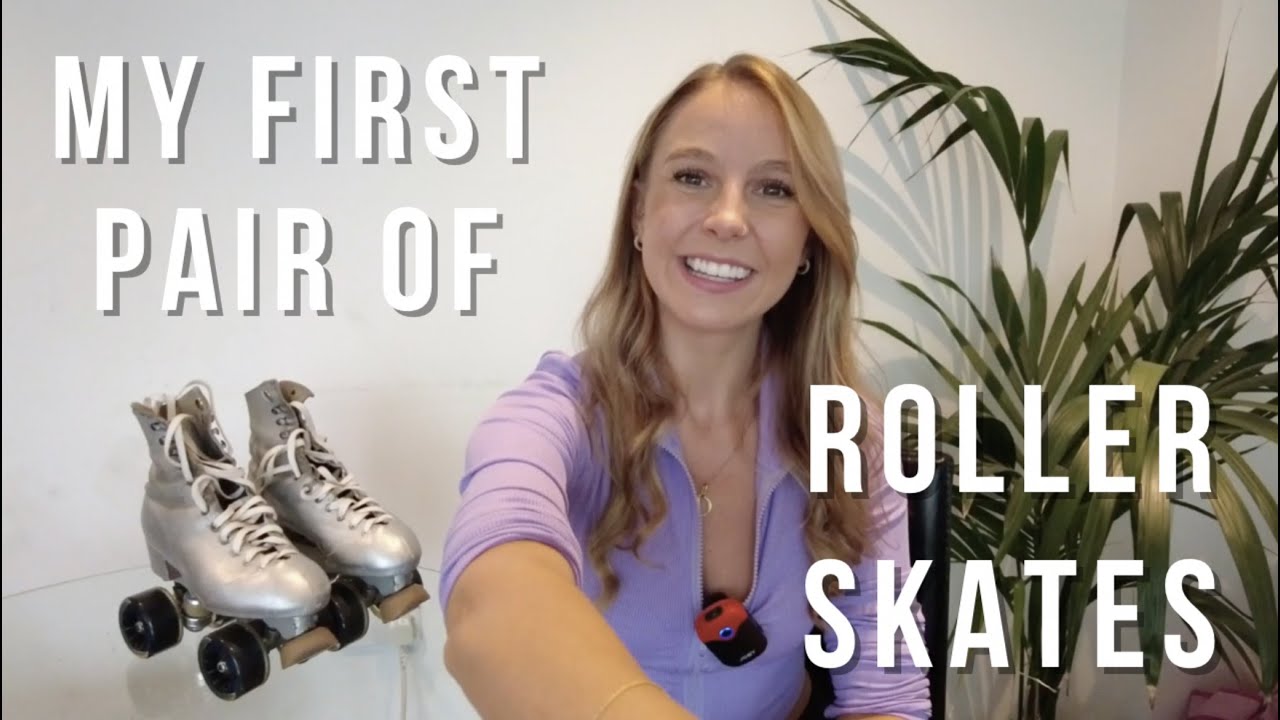 My first pair of roller skates Talking through my skate collection